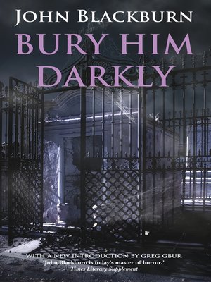 cover image of Bury Him Darkly